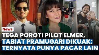 TEGA POROTI PILOT Elmer Tabiat Pramugari Dibongkar Menduakan Suami Ira Nandha Sejak November [upl. by Quickel117]