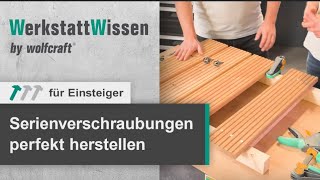 Serienverschraubungen in Holz Metall und Gipskarton  WerkstattWissen  wolfcraft [upl. by Ikciv]