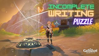 Incomplete Writing  Solve Puzzle  Wuwang Hill  Qingce Village  Genshin Impact 34 [upl. by Doersten]