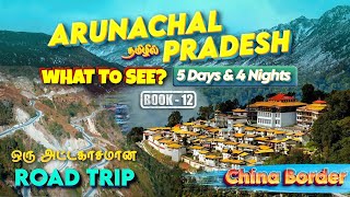 Epic 5Day Road Trip to Arunachal Pradesh  IndiaChina Border Tawang Monastery Sela Pass amp More [upl. by Nylsirhc]