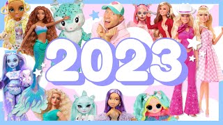 2023 Recap A Year in Dolls ✨ Barbie Rainbow High LOL OMG Monster High Bratz Disney amp More [upl. by Gilberta]