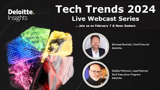 Deloitte Tech Trends 2024 Launch  Live Webcast [upl. by Aicekan511]