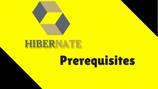 2 Hibernate Tutorial  Prerequisites [upl. by Junna601]