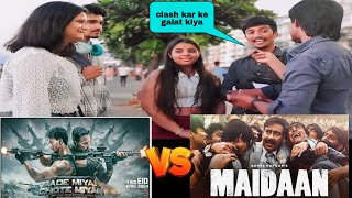 Maidaan VS bade miyan chhote miyan Which Movie Will Be Bigger Hit Public Reaction trailer akshay [upl. by Lydnek]