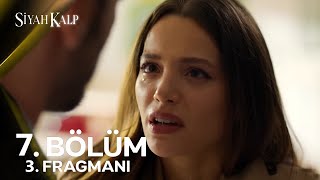 Siyah Kalp 7 Bölüm 3 Fragmanı [upl. by Aikaz]