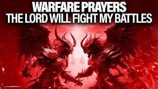 Battle Against Host Of Darkness  Warfare Prayers Against Principalities and Powers [upl. by Iramo]