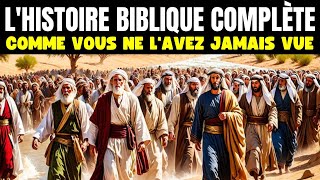 LHISTOIRE COMPLÈTE DE LA BIBLE COMME VOUS NE LAVEZ JAMAIS VUE Histoires Bibliques Illustrées [upl. by Meriel152]