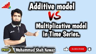 Additive model vs Multiplicative mode😊l in TimeSeries➕❎ [upl. by Selrac]