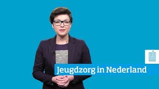 Jeugdzorg in Nederland [upl. by Ydroj131]