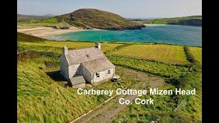 Carberey Cottage  Mizen Head County Cork [upl. by Kenleigh]