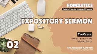 Expository Preaching 2 The Cause  Why Use Expository Preaching [upl. by Docilla143]