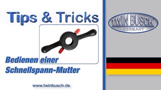 Schnellspannmutter von TWIN BUSCH® richtig bedienen [upl. by Bueschel]