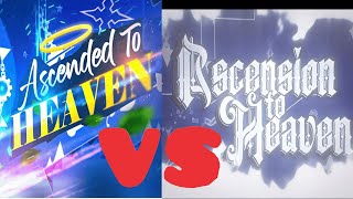 Ascended to Heaven VS Ascension To Heaven SidebySide Comparison [upl. by Oiril]