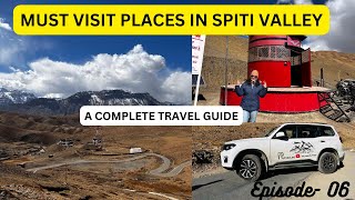 KAZA ITINERARY  HIKKIM  KIBBER  KOMIC  CHICHAM BRIDGE  KEY MONASTERY  SPITI  EPISODE 06 [upl. by Trojan]