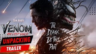 Unpacking the Venom 3 Trailer New Symbiotes and Villains [upl. by Odirfliw]