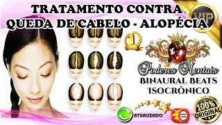 ♫ COMBO TRATAMENTO CONTRA A QUEDA DE CABELO  ALOPÉCIA BIOKINESIS BINAURAL AVANÇADA [upl. by Oirramed]