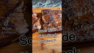 Sous Vide skirt steak sandwich sousvide steak sandwich [upl. by Alver]