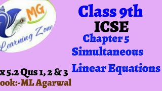 Class 9th ICSE Math Ch 5 Simultaneous Linear Equations Ex 52 Qus 1 2 amp 3 [upl. by Uird691]