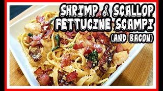 Shrimp and Scallop Fettuccine Scampi with Bacon SUPER EASY [upl. by Placia967]