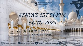 Kenyas 1st Islamic Sukuk Bond in 2023 [upl. by Hagood]