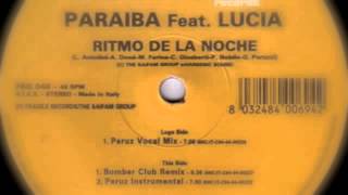 Paraiba feat Lucia  Ritmo De La Noche Peruz Vocal Mix [upl. by Drawe]