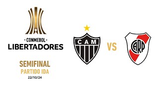 ATLETICO MINEIRO VS RIVER PLATE  COPA LIBERTADORES  SEMIFINAL [upl. by Vinn374]