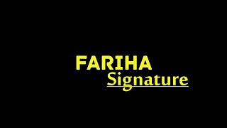 Fariha Name Signature Style  Learn Your Signature [upl. by Saenihp641]