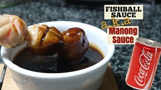 FISHBALL SAUCE aka MANONG SAUCE [upl. by Jamill]