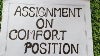 Assignment On Comfort Position GNM First Year Assignment nursingstudent nursingcare gnmstudents [upl. by Dorcas]