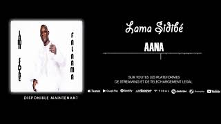 Lama Sidibé  Aana Album Falaama [upl. by Wetzell]