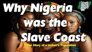 Why was Nigeria the Slave Coast [upl. by Craven740]