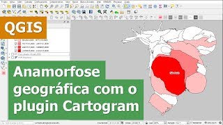 Mapa de anamorfose com o plugin Cartogram no QGIS [upl. by Ahsikar950]