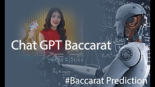 ChatGPT analyzes Baccarat data to predict a win rate of 9999 baccarat baccaratstrategy [upl. by Basia]