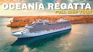 Oceania Regatta  Full Ship Walkthrough Tour amp Review 4K  Oceania Cruises [upl. by Adaminah]