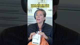 Neulich in der ZahnarztpraxisðŸ˜‚ unglaublich [upl. by Juta]