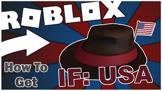 FREE ITEM HOW TO GET THE INTERNATIONAL FEDORA  USA ROBLOX [upl. by Asiulana]