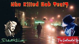 Who Killed Bob Teal by Dashiell Hammett  Audiobook Detective Story [upl. by Nahtanod869]