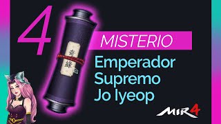 【 𝗚𝗨𝗜𝗔 𝗖𝗢𝗠𝗣𝗟𝗘𝗧𝗔 】Emperador Supremo Jo Iyeop  Mir4 🐲🗡 Maestro incomparable cuarto pergamino [upl. by Nuhsyar]