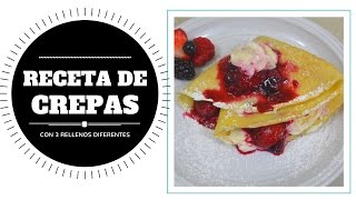 Receta de Crepas con 3 rellenos diferentesSencishito [upl. by Yelkao]