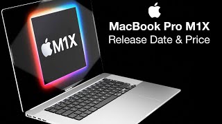 Apple MacBook Pro M1X Release Date and Price – HIGH POWER Mode [upl. by Leohcin541]