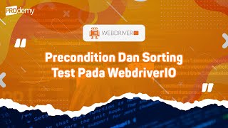 Tutorial WDIO WebdriverIO 7  Precondition Dan Sorting Test Pada WebdriverIO [upl. by Duax285]