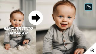 PHOTOSHOP  COMO REMOVER TEXTO DE UMA IMAGEM [upl. by Anayet]