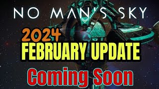 NMS February UPDATE  nms 2024  Latest nms news and speculation 🤯 [upl. by Aubreir]