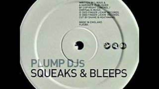 Plump DJs  Squeaks amp Bleeps [upl. by Suravart]