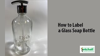 Etch a Glass Soap Bottle [upl. by Nolava]