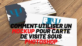 Comment Utiliser un MOCKUP pour CARTE DE VISITE sous PHOTOSHOP 2020 [upl. by Markson658]