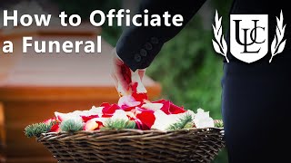 How to Officiate a Funeral [upl. by Perusse]