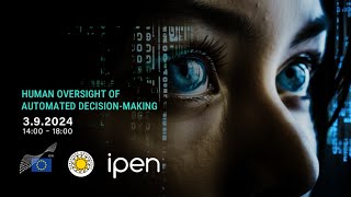 IPEN event on Human oversight of automated decisionmaking Panel 2 [upl. by Akinahc755]