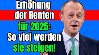 Rentenanpassung 2025 Was deutsche Rentner im kommenden Jahr erwartet [upl. by Mellicent80]