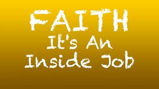 FBP 939  Faith  Its An Inside Job [upl. by Anauqahc]